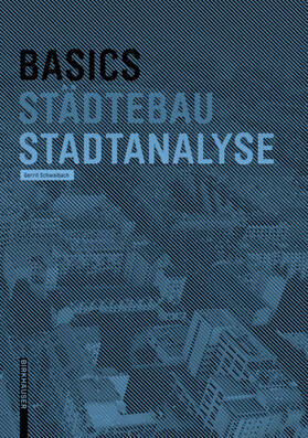 Schwalbach / Bielefeld | Basics Stadtanalyse | Buch | 978-3-0356-2013-9 | sack.de