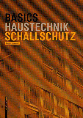 Kampshoff | Kampshoff, D: Basics Schallschutz | Buch | 978-3-0356-2102-0 | sack.de