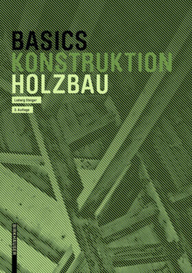 Steiger | Basics Holzbau | Buch | 978-3-0356-2124-2 | sack.de