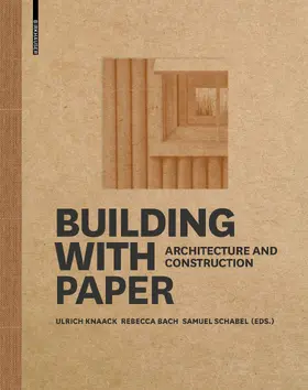 Knaack / Bach / Schabel | Building with Paper | Buch | 978-3-0356-2153-2 | sack.de