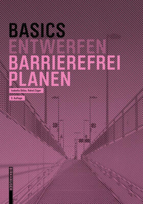 Skiba / Züger | Skiba, I: Basics Barrierefrei Planen | Buch | 978-3-0356-2183-9 | sack.de