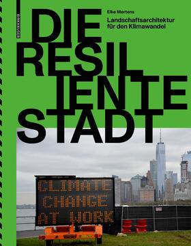 Mertens | Die resiliente Stadt | Buch | 978-3-0356-2233-1 | sack.de