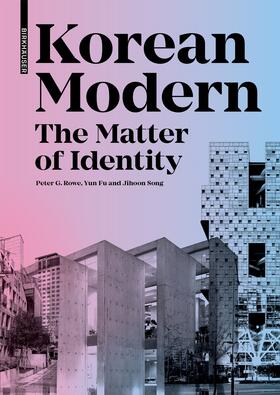 Rowe / Fu / Song | Korean Modern: The Matter of Identity | E-Book | sack.de