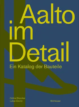 Dietziker / Gruntz |  Aalto im Detail | eBook | Sack Fachmedien