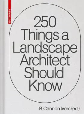Ivers | 250 Things a Landscape Architect Should Know | E-Book | www.sack.de