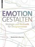 Roth / Saiz |  Emotion gestalten | eBook | Sack Fachmedien