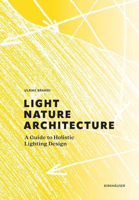 Brandi |  Light, Nature, Architecture | eBook | Sack Fachmedien
