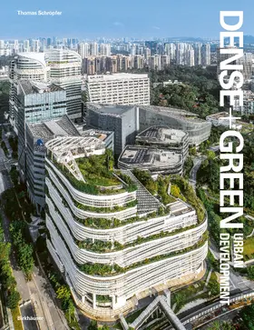 Schröpfer |  Dense+Green Urban Development | eBook | Sack Fachmedien