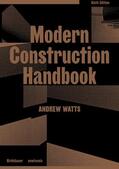Watts |  Watts, A: Modern Construction Handbook | Buch |  Sack Fachmedien
