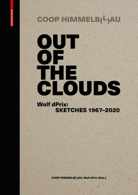 Prix / Feireiss / Feuerstein | Out of the Clouds | Buch | 978-3-0356-2532-5 | sack.de