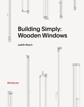 Resch | Building Simply: Wooden Windows | E-Book | www.sack.de