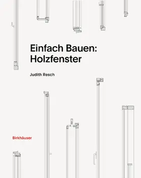 Resch | Einfach Bauen: Holzfenster | E-Book | sack.de