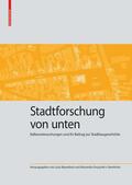 Beyenbach / Druzynski v. Boetticher / Druzynski von Boetticher |  Stadtforschung von unten | Buch |  Sack Fachmedien