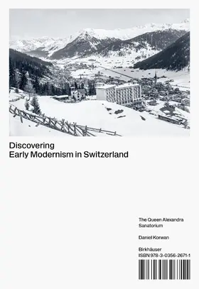 Korwan |  Discovering Early Modernism in Switzerland | eBook | Sack Fachmedien