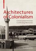 Egbers / Kamleithner / Sezer |  Architectures of Colonialism | Buch |  Sack Fachmedien