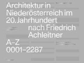 Grandits / Jäger-Klein / Knosp |  Architektur in Niederösterreich im 20. Jahrhundert nach Friedrich Achleitner | Buch |  Sack Fachmedien