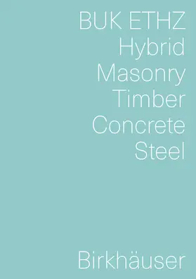 Mettler / Studer / von Meiss-Leuthold |  Hybrid, Masonry, Concrete, Timber, Steel | eBook | Sack Fachmedien