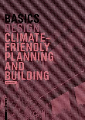 Bielefeld | Basics Climate-Smart Design and Construction | Buch | 978-3-0356-2756-5 | sack.de