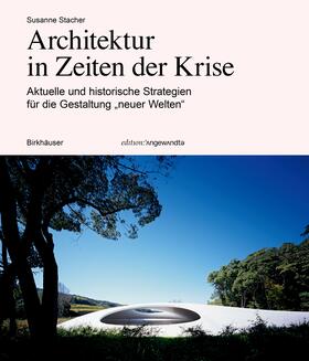 Stacher |  Architektur in Zeiten der Krise | Buch |  Sack Fachmedien