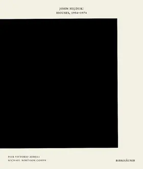 Aureli / Cohen |  John Hejduk: Houses 1957–1974 | Buch |  Sack Fachmedien