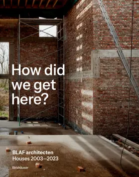BLAF architecten | How did we get here? | E-Book | www.sack.de