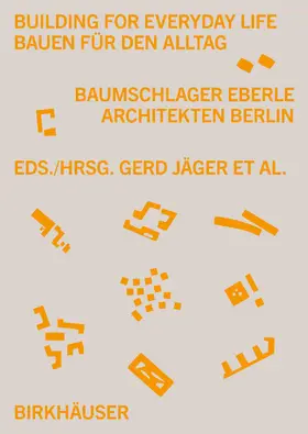 Jäger / Klein / Moesges |  Building for Everyday Life / Bauen für den Alltag 2010-2025 | Buch |  Sack Fachmedien