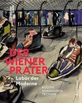 Winkler / Schwarz |  Der Wiener Prater. Labor der Moderne | Buch |  Sack Fachmedien
