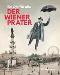 Schwarz / Winkler |  Der Wiener Prater | Buch |  Sack Fachmedien