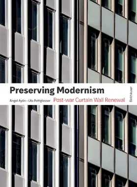 Pottgiesser / Ayón |  Preserving Modernism | Buch |  Sack Fachmedien