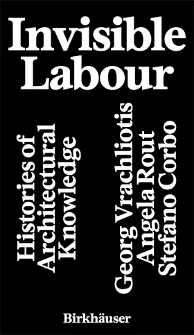 Vrachliotis / Rout / Corbo |  Invisible Labour | Buch |  Sack Fachmedien