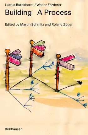 Burckhardt / Förderer |  Building as Process | Buch |  Sack Fachmedien