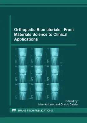 Antoniac / Catalin | Orthopedic Biomaterials - From Materials Science to Clinical Applications | E-Book | www.sack.de