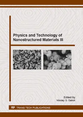 Galkin | Physics and Technology of Nanostructured Materials III | E-Book | www.sack.de
