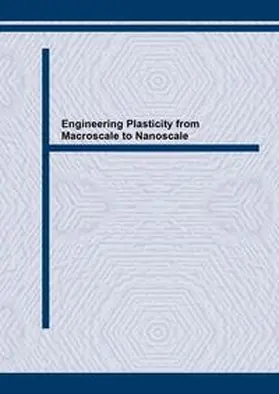 Zhang / Lu |  Engineering Plasticity from Macroscale to Nanoscale | eBook | Sack Fachmedien