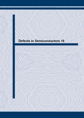 Davies / DeLeo / Stavola |  Defects in Semiconductors 16 | eBook | Sack Fachmedien