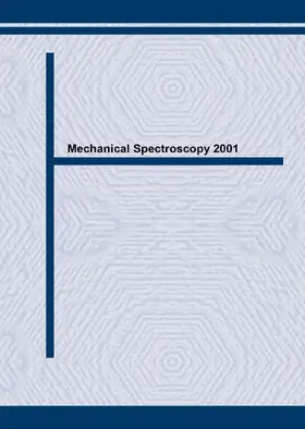 Schaller / Fantozzi / Gremaud | Mechanical Spectroscopy 2001 | E-Book | sack.de