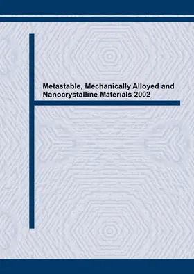 Ahn / Ltd / Hahn |  Metastable, Mechanically Alloyed and Nanocrystalline Materials 2002 | eBook | Sack Fachmedien