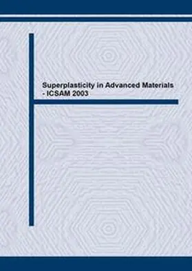 Todd / Ltd |  Superplasticity in Advanced Materials - ICSAM 2003 | eBook | Sack Fachmedien