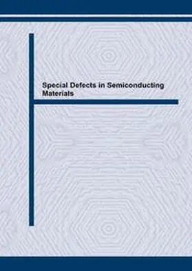 Agarwala / Ltd |  Special Defects in Semiconducting Materials | eBook | Sack Fachmedien