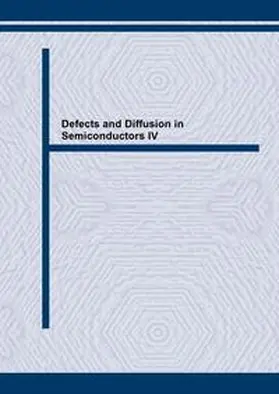 Fisher / Ltd |  Defects and Diffusion in Semiconductors IV | eBook | Sack Fachmedien