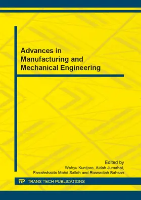 Kuntjoro / Jumahat / Mohd Salleh |  Advances in Manufacturing and Mechanical Engineering | Sonstiges |  Sack Fachmedien