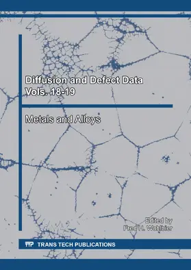 Wohlbier |  Diffusion and Defect Data Vol. 18-19 | Sonstiges |  Sack Fachmedien