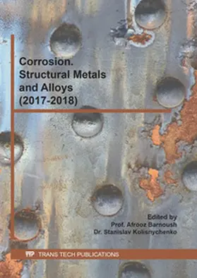 Barnoush / Kolisnychenko |  Corrosion. Structural Metals and Alloys (2017-2018) | Buch |  Sack Fachmedien