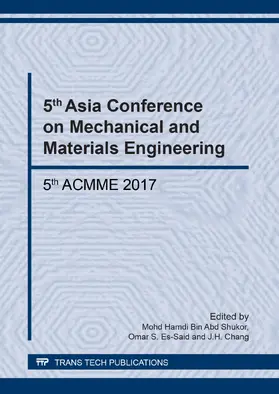 Bin Abd Shukor / Es-Said / Chang | 5th Asia Conference on Mechanical and Materials Engineering | Buch | 978-3-0357-1291-9 | www.sack.de