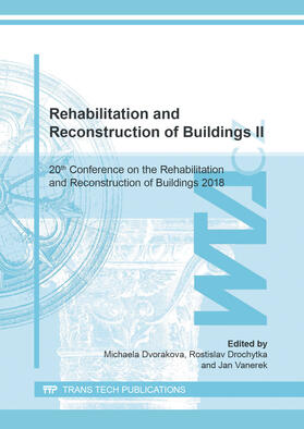 Dvorakova / Drochytka / Vanerek | Rehabilitation and Reconstruction of Buildings II | Buch | 978-3-0357-1492-0 | sack.de