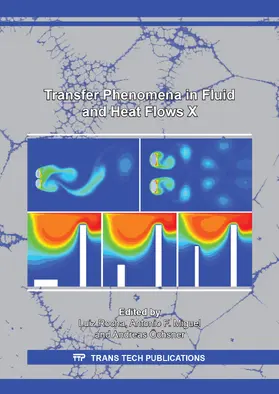 Rocha / Miguel / Öchsner |  Transfer Phenomena in Fluid and Heat Flows X | Buch |  Sack Fachmedien