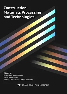 Abdul Majid / Albermany / Obaid | Construction: Materials Processing and Technologies | Buch | 978-3-0357-1677-1 | sack.de