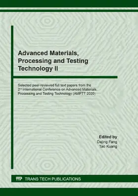 Fang / Kuang | Advanced Materials, Processing and Testing Technology II | Buch | 978-3-0357-1740-2 | www.sack.de