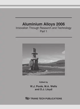 Poole / Wells / Lloyd |  Aluminium Alloys 2006 - ICAA10 | Sonstiges |  Sack Fachmedien