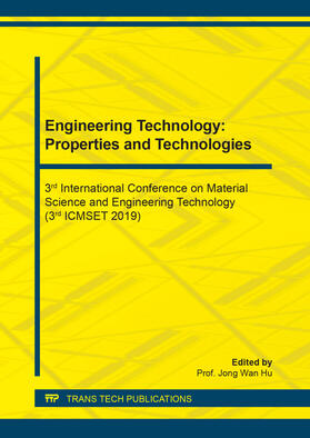 Hu | Engineering Technology: Properties and Technologies | Sonstiges | 978-3-0357-2326-7 | sack.de